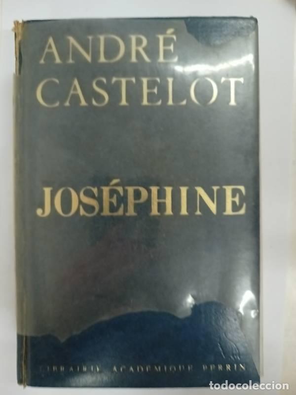 Libros: Josephine - Andre Castelot - Foto 1