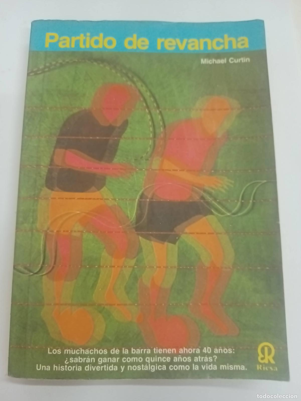 Libros: Partido de revancha - Michael Curtin - Foto 1