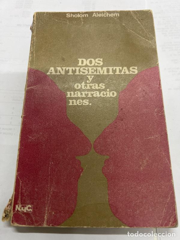 Libri di seconda mano: Dos antisemitas y otras narraciones - Sholom Aleichem