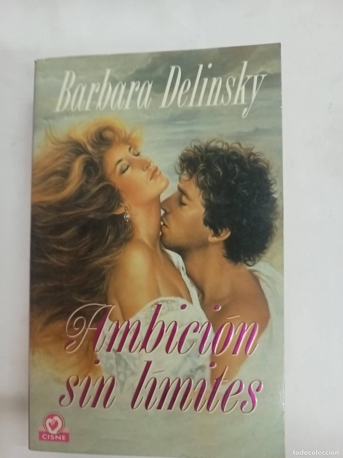Libros: Ambici&oacute;n sin l&iacute;mites - Barbara Delinsky - Foto 1