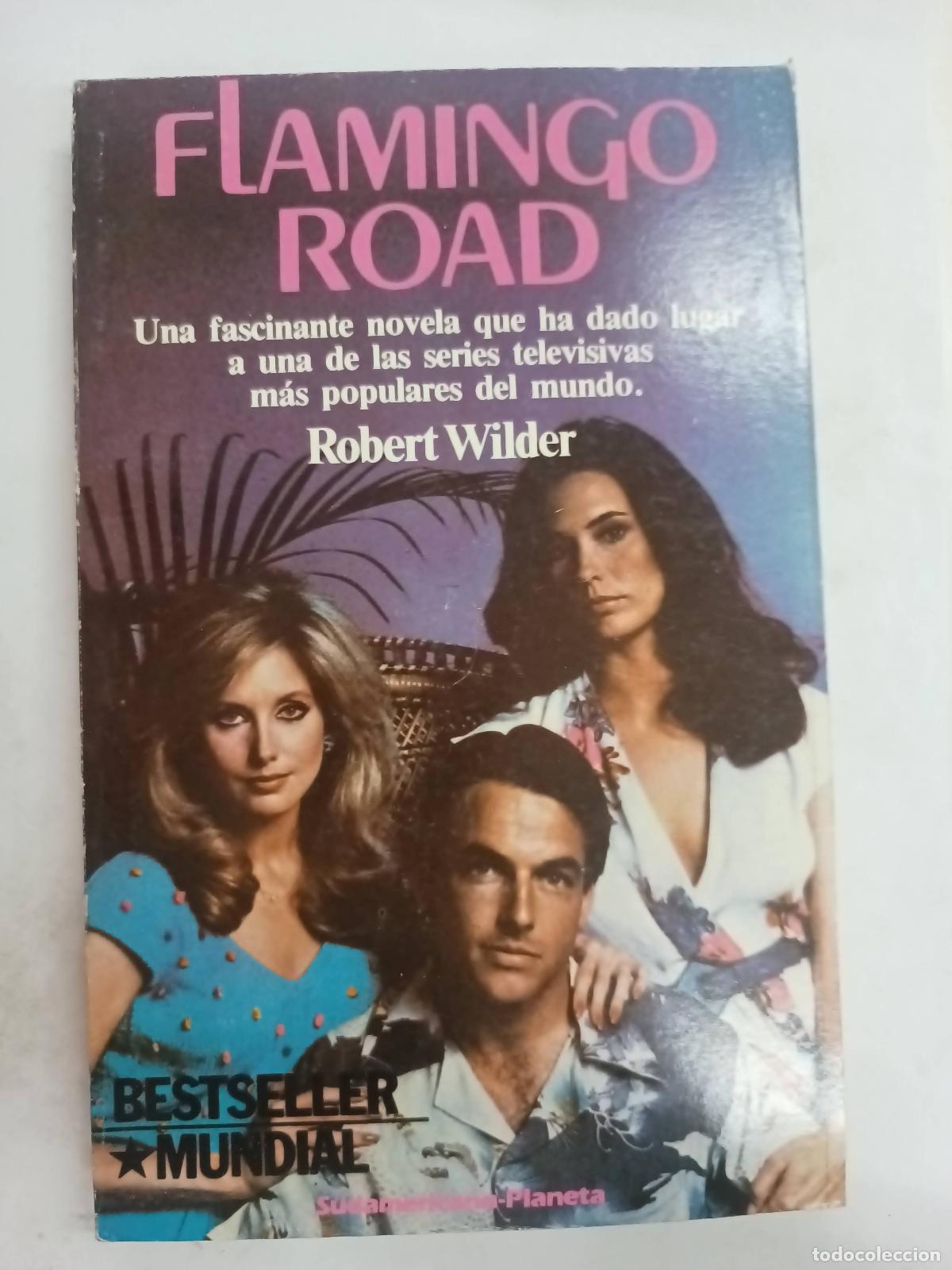 Libros: Flamingo road - Robert Wilder - Foto 1