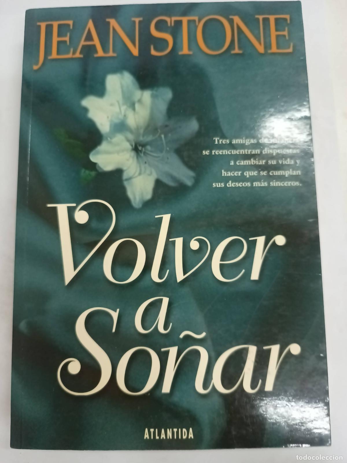 Libros: Volver a so&ntilde;ar - Jean Stone - Foto 1