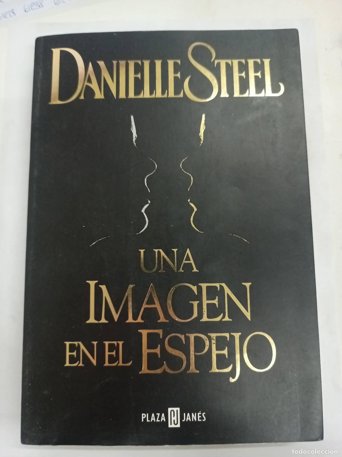 Libros: Una imagen en el espejo - Danielle Steel - Foto 1