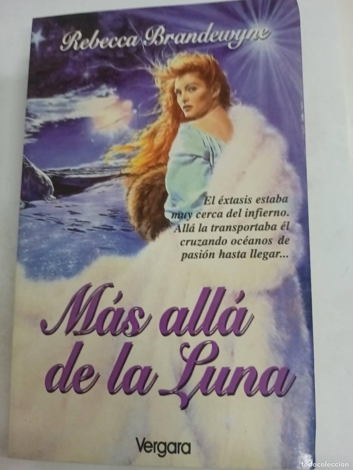 Libros: Mas all&aacute; de la Luna - Rebecca Brandewyne - Foto 1