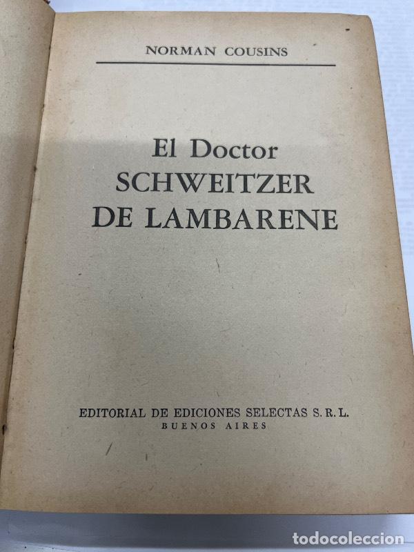 Libros: El doctor Schweitzer de Lambarene - Norman Cousins