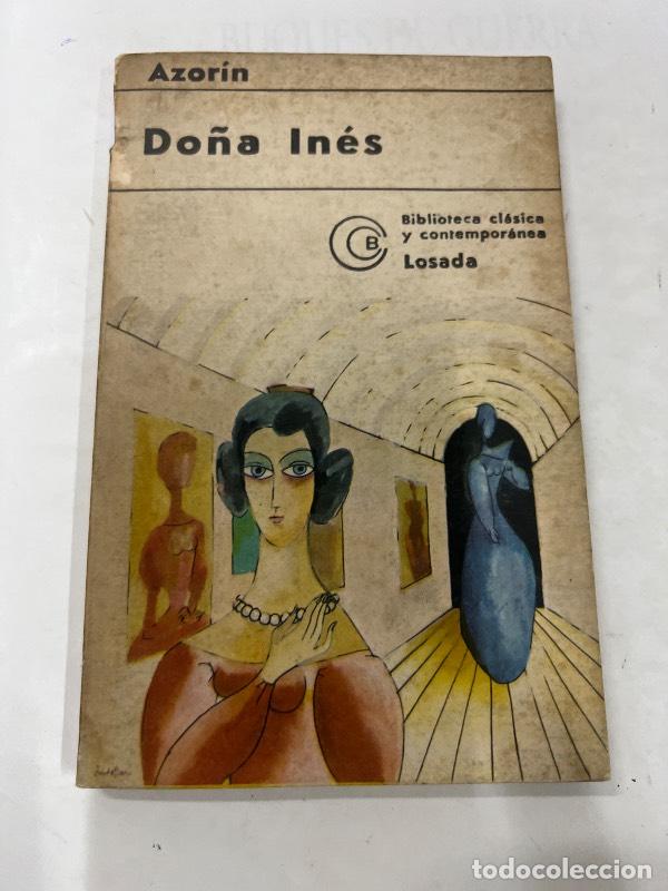 Libros: Do&ntilde;a Ines - Azorin - Foto 1