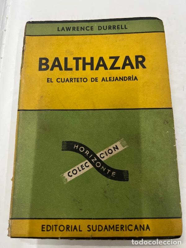 Libros: Balthazar el cuarteto de Alejandria - Lawrence Durrell - Foto 1