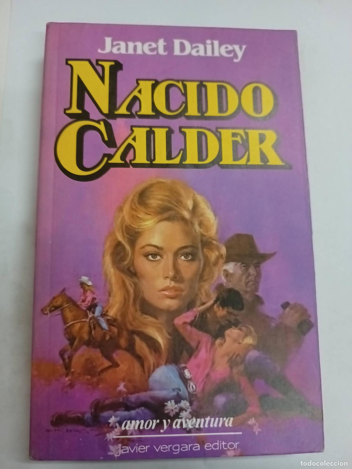 Libros: Nacido Calder - Janet Dailey - Foto 1