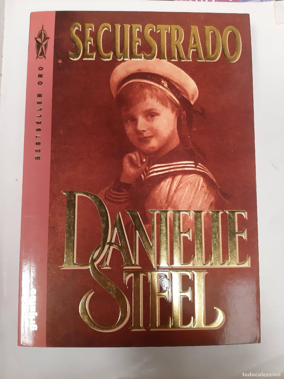 Libros: Secuestrado - Danielle Steel - Foto 1