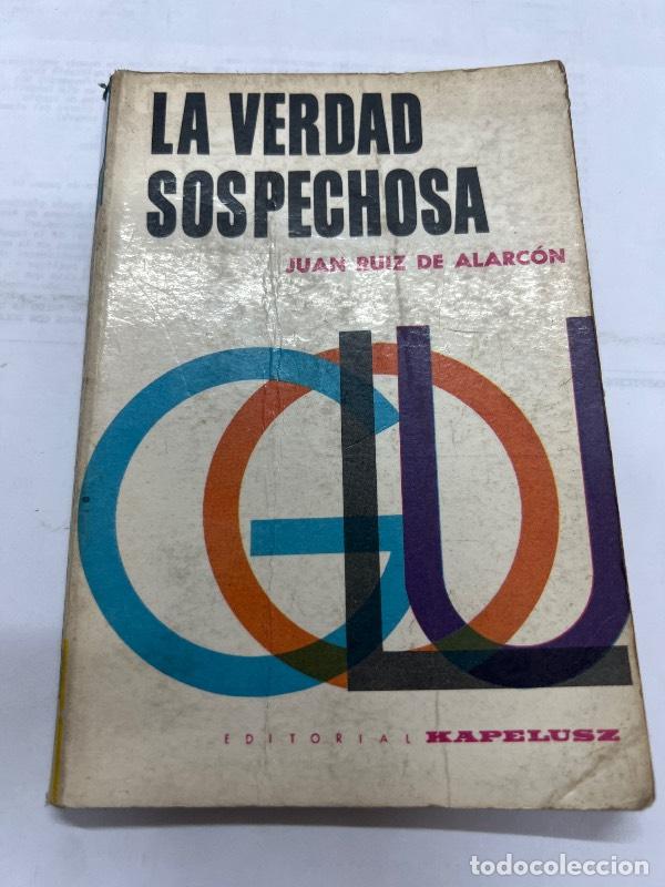 Libri di seconda mano: La verdad sospechosa - Juan Ruiz de Alarcon
