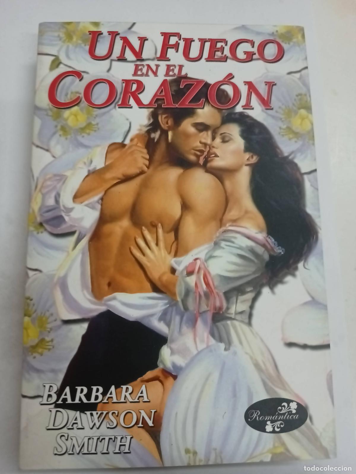 Libros: Un Fuego En El Corazon - Barbara Dawson Smith - Foto 1