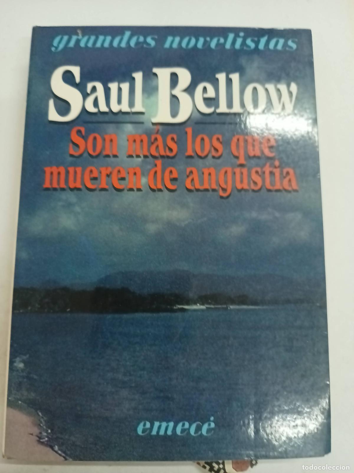 Libros: Son mas los que mueren de angustia - Saul Bellow - Foto 1