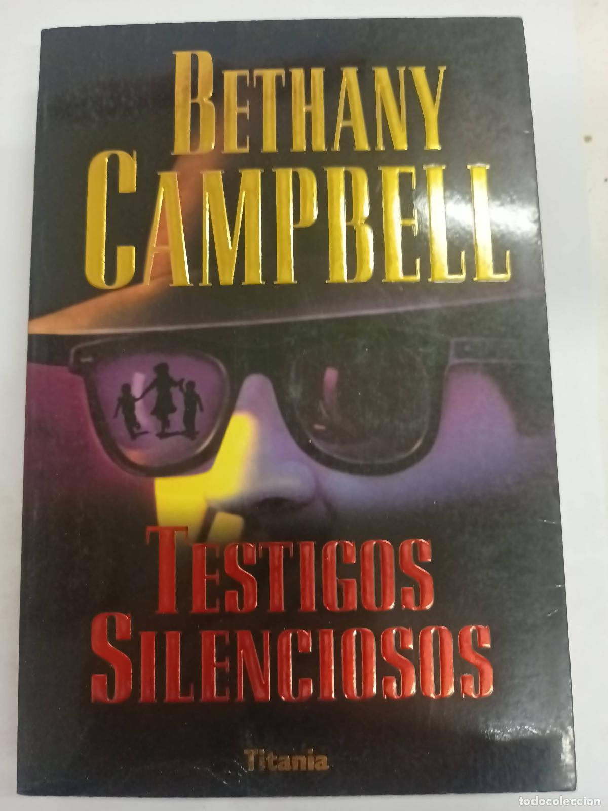 Libros: Testigos silenciosos - Bethany Campbell - Foto 1