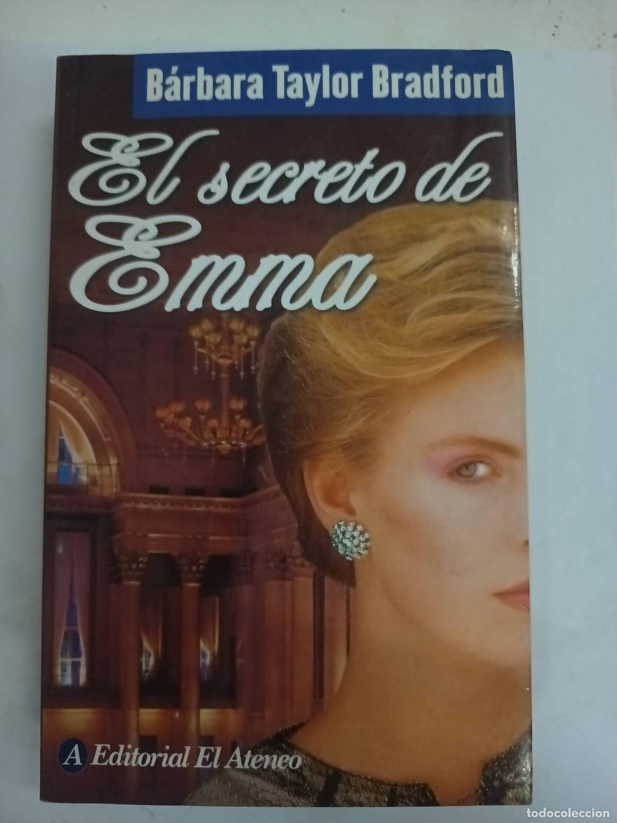 Libros: El secreto de Emma - Barbara taylor bradford - Foto 1