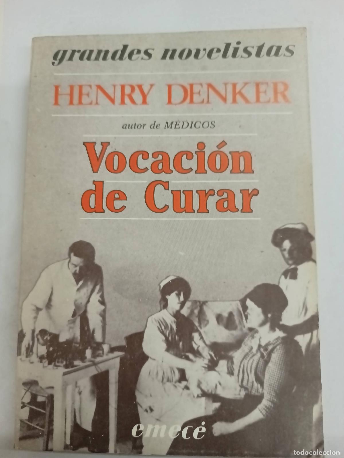Libros: Vocaci&oacute;n de Curar - Henry Denker - Foto 1
