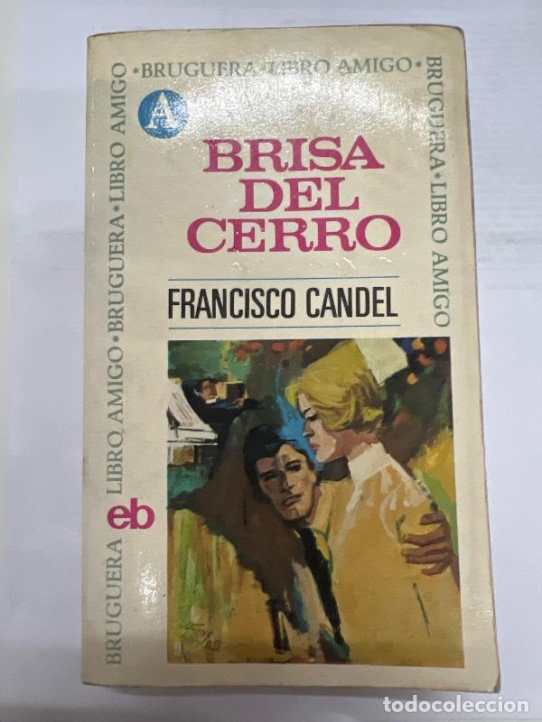 Libros: Brisa del cerro - Francisco Candel - Foto 1