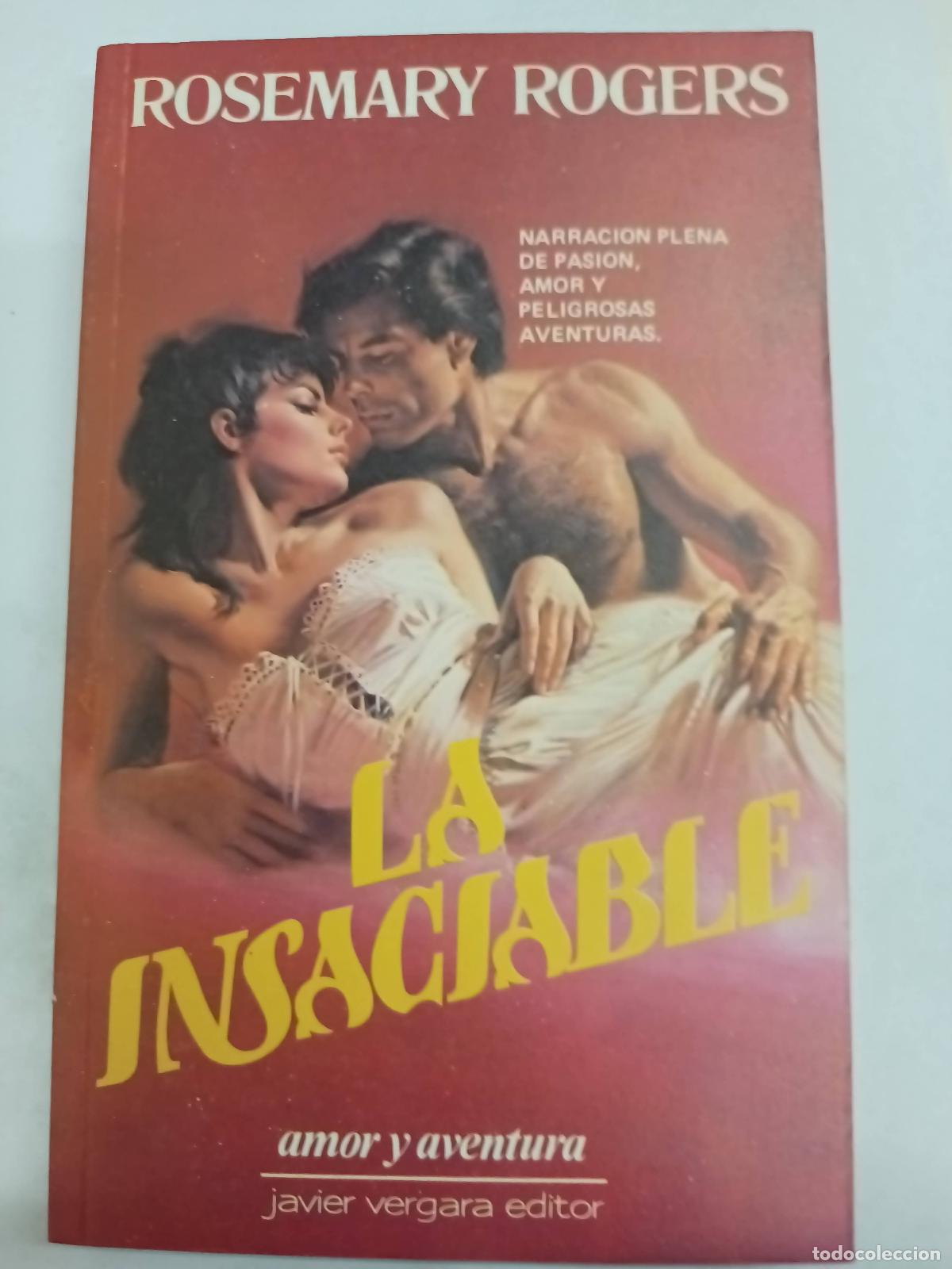 Libros: La insaciable - Rosemary rogers - Foto 1