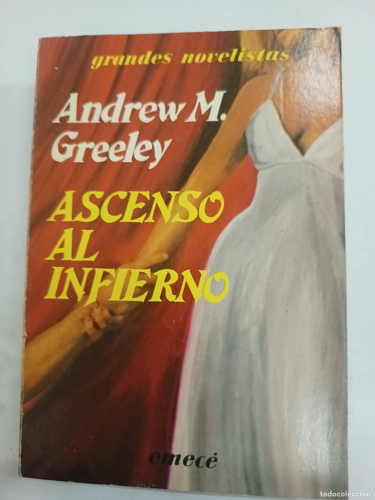 Libros: Ascenso al Infierno - Andrew M. Greeley - Foto 1