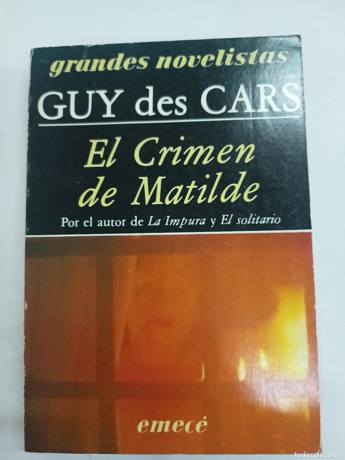 Libros: El Cr&iacute;men de Matilde - Guy des Cars - Foto 1