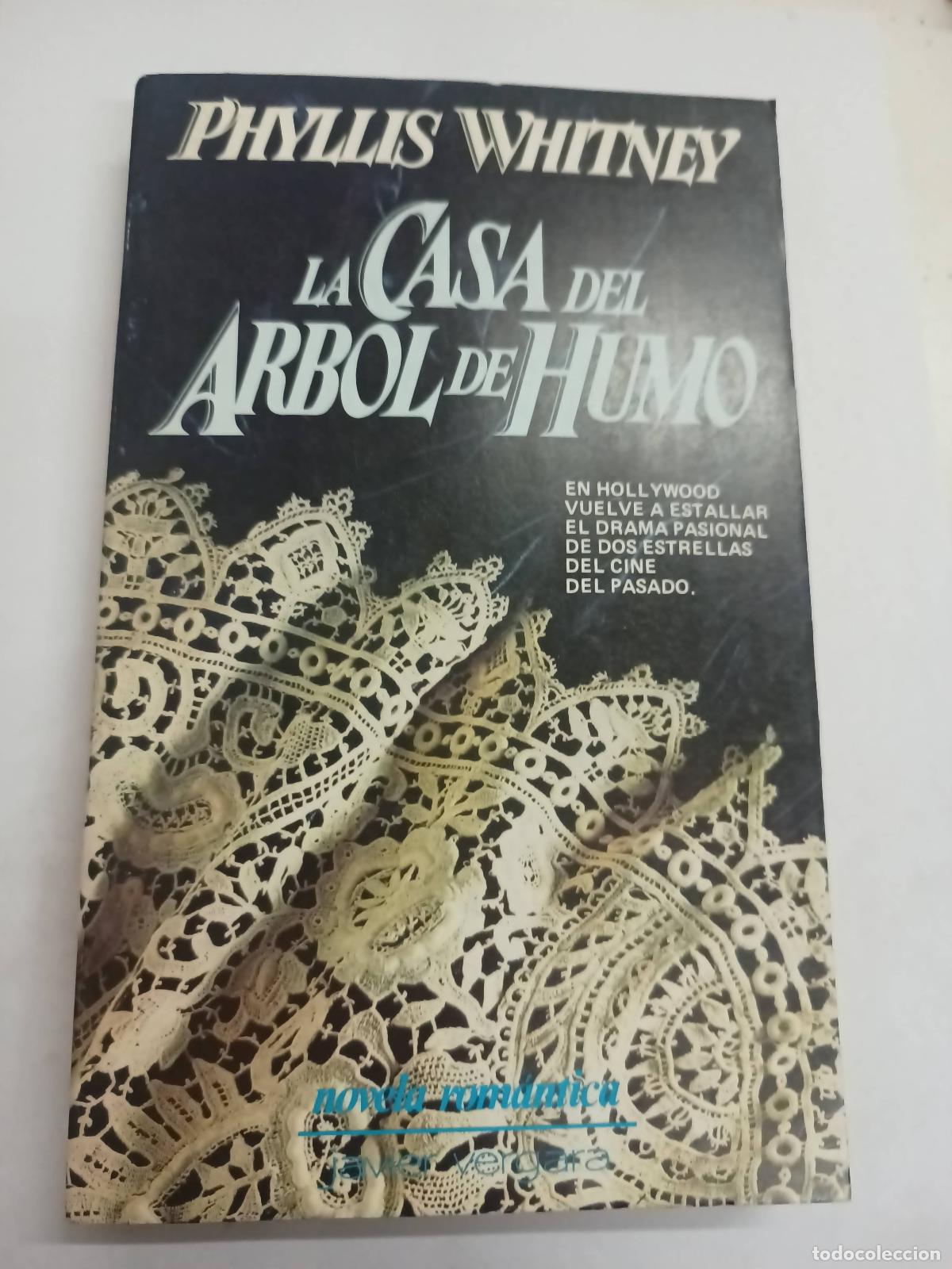 Libros: La casa del &aacute;rbol de humo - Phyllis Whitney - Foto 1