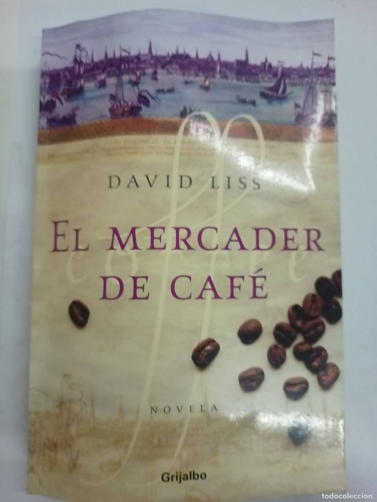 Libros: El mercader de cafe - David Liss - Foto 1