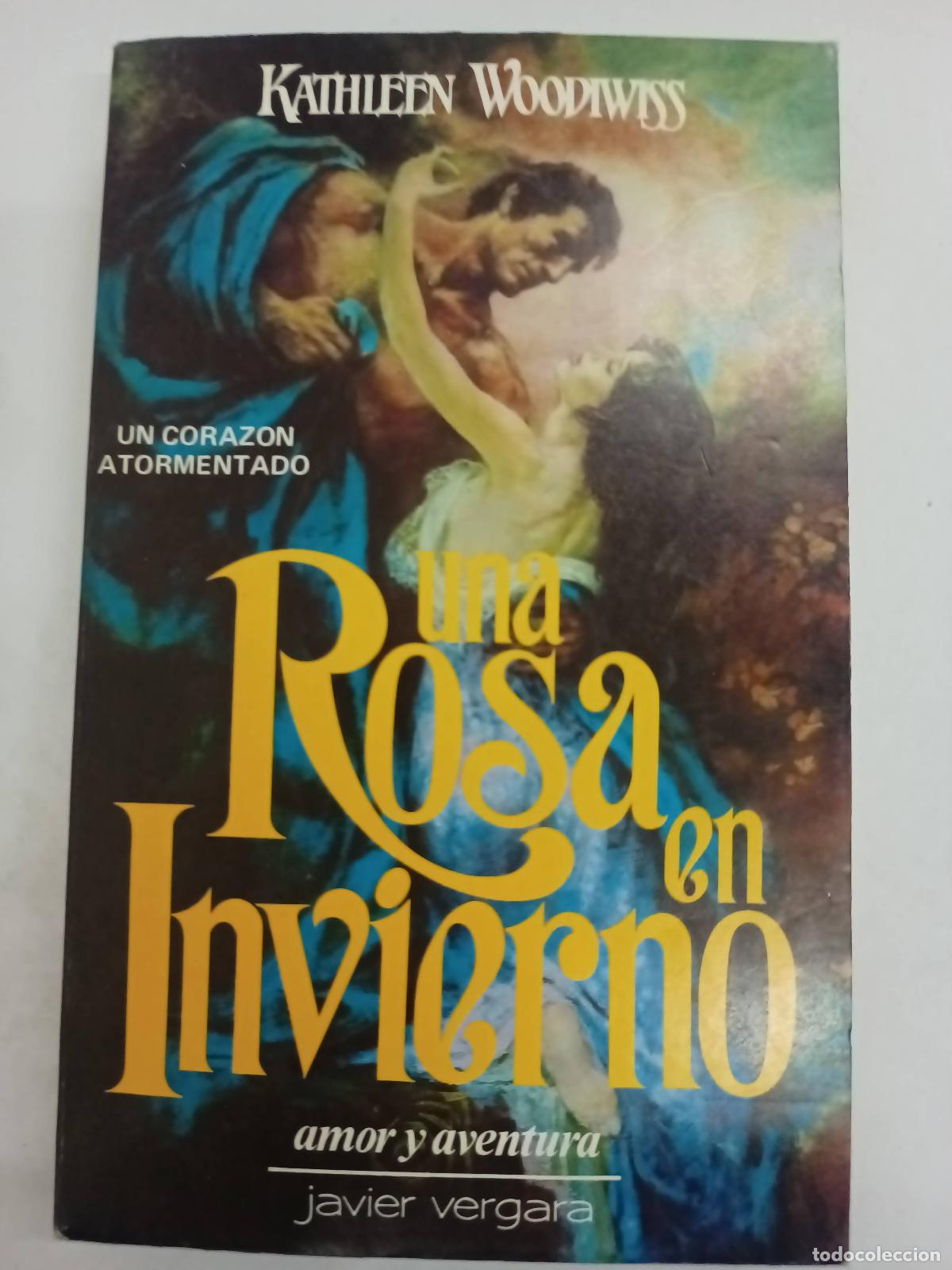 Libros: Una rosa en invierno - Kathleen woodiwiss - Foto 1