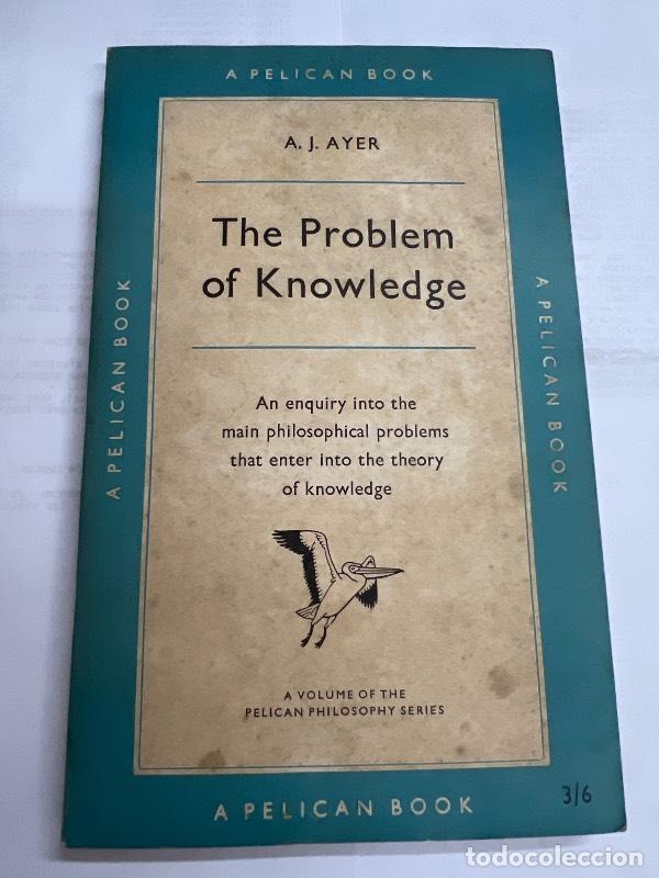 books: The problem of knowledge - A.j. Ayer