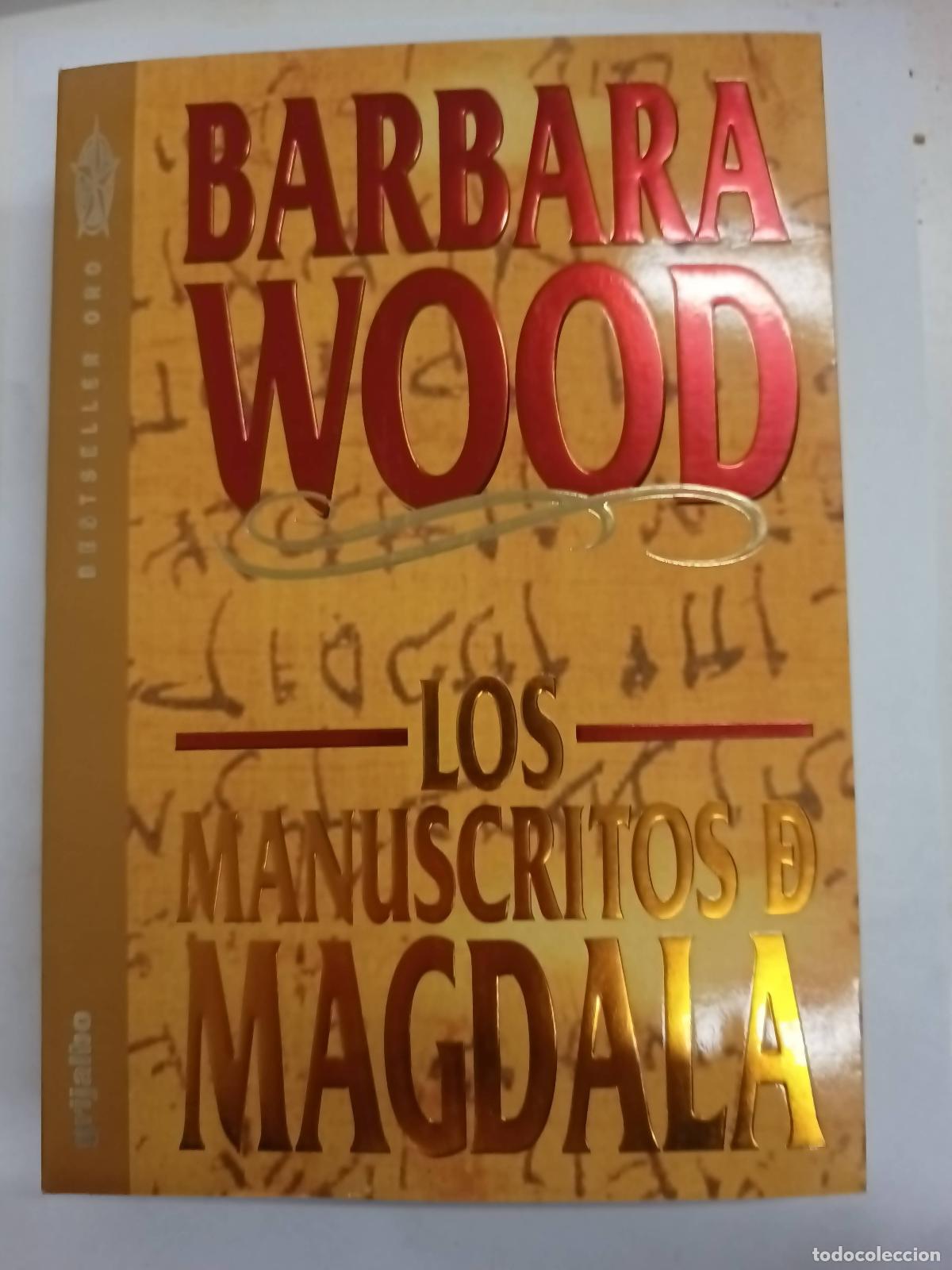 Libros: Los manuscritos de Magdala - Barbara Wood - Foto 1