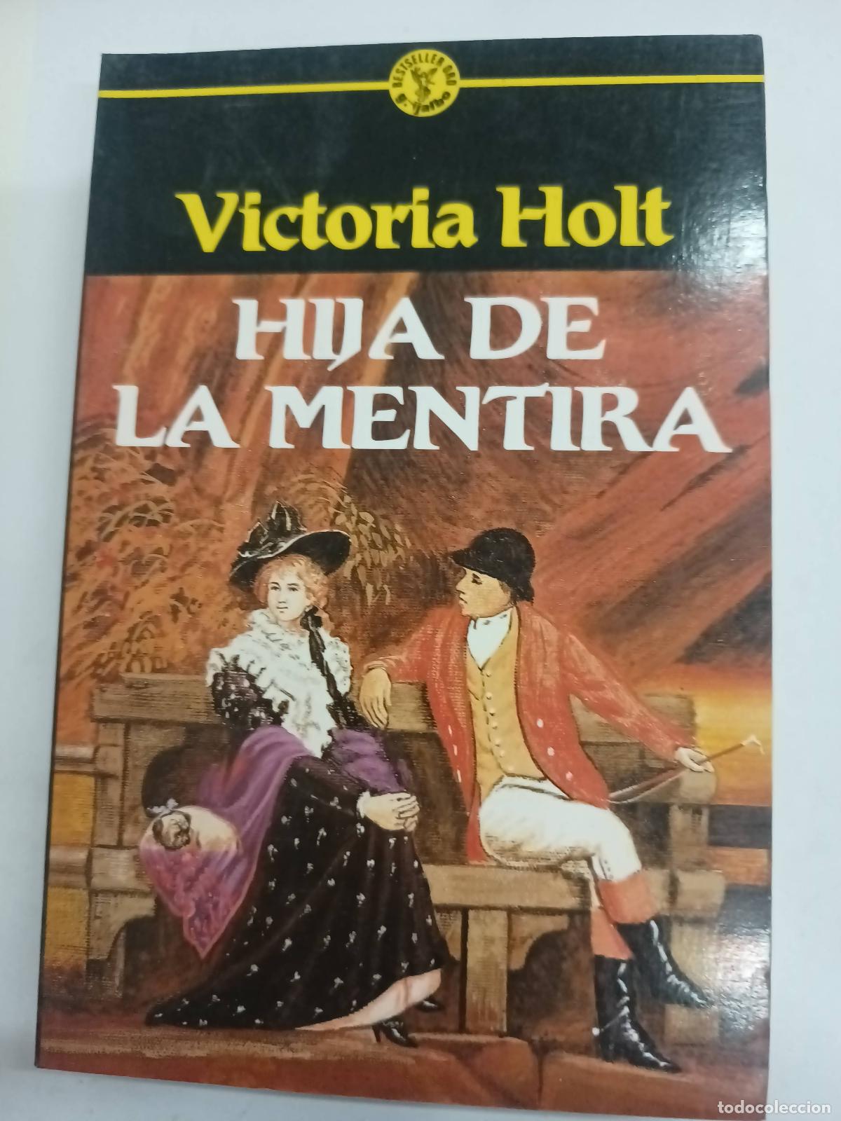 Libros: Hija de La Mentira - Victoria Holt - Foto 1