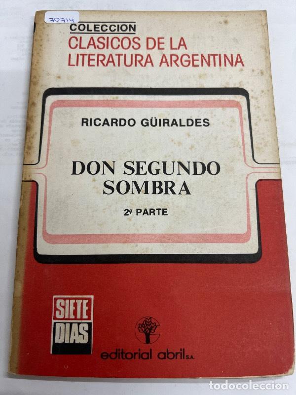 Libros: Don segundo sombra 2da parte - Ricardo Guiraldes - Foto 1