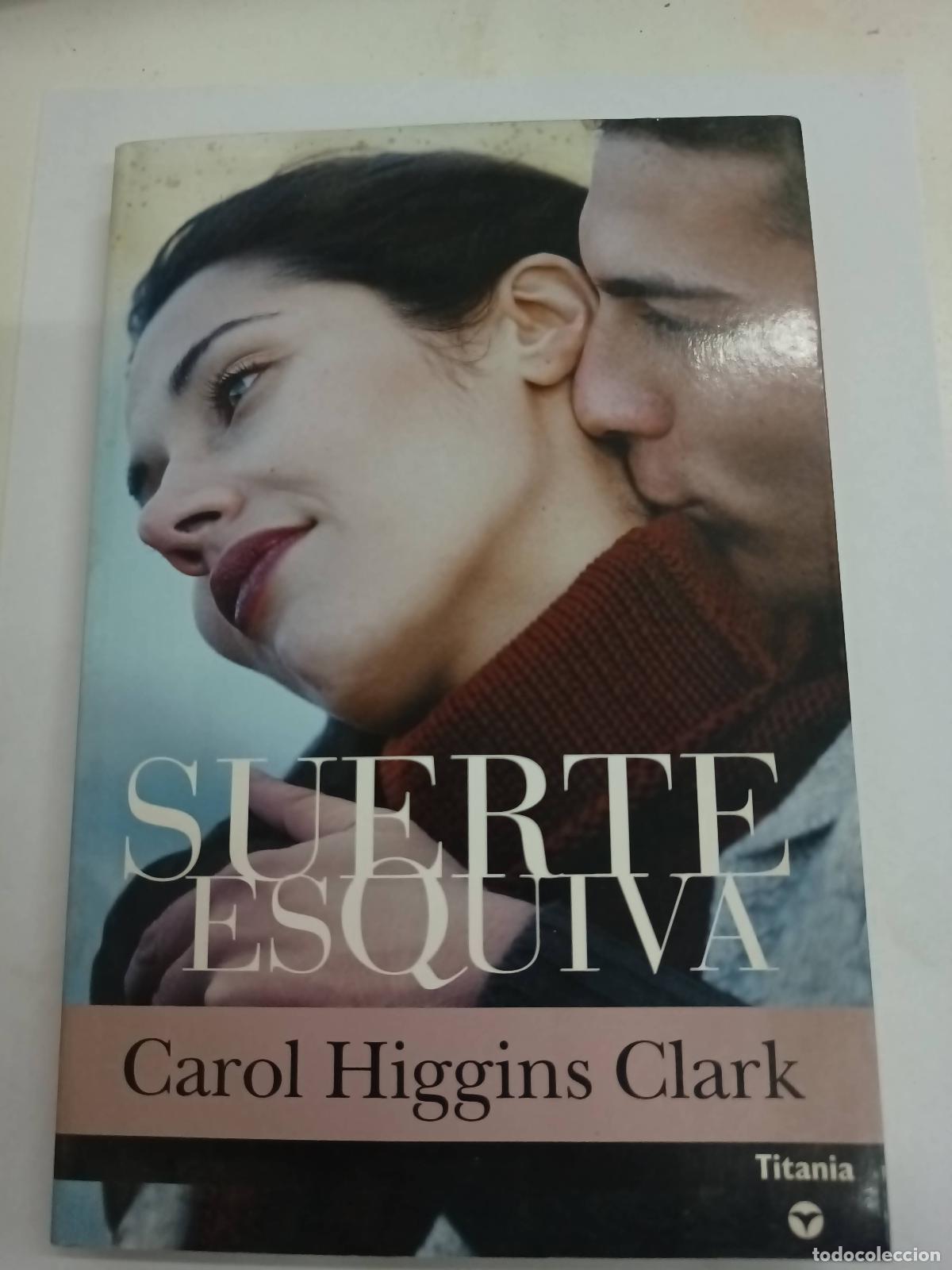 Libros: Suerte Esquiva - Carol Higgins Clark - Foto 1
