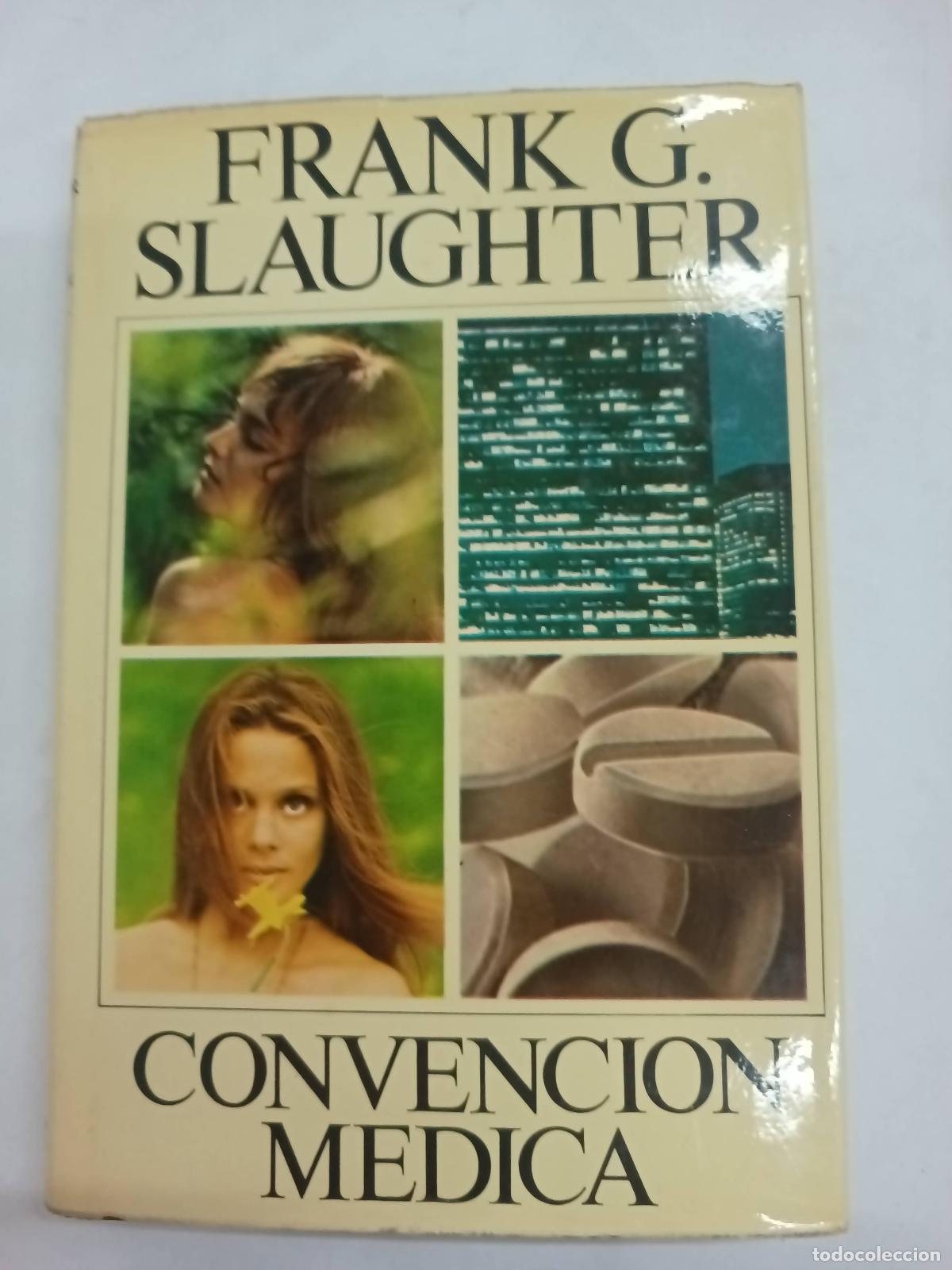 Libros: Convenci&oacute;n m&eacute;dica - Frank Slaughter - Foto 1