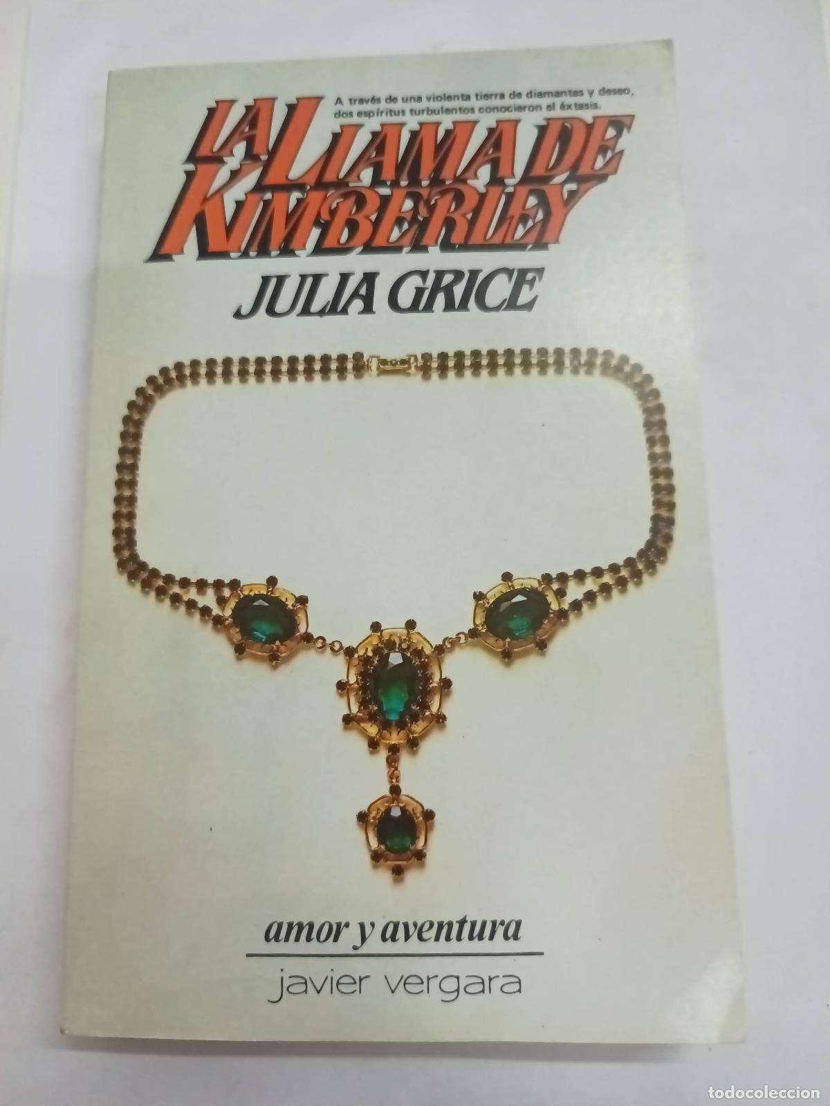 Libros: La llama de Kimberley - Julia Grice - Foto 1