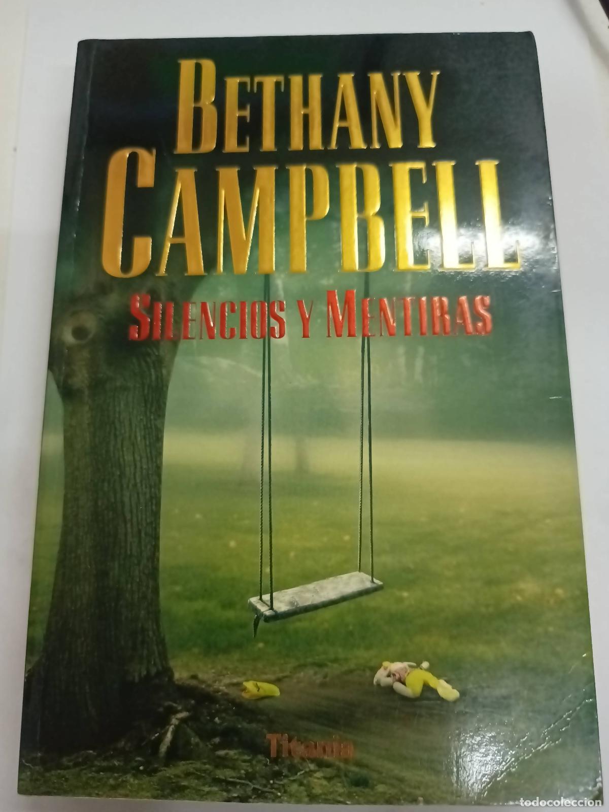 Libros: Silencios y mentiras - Bethany Campbell - Foto 1