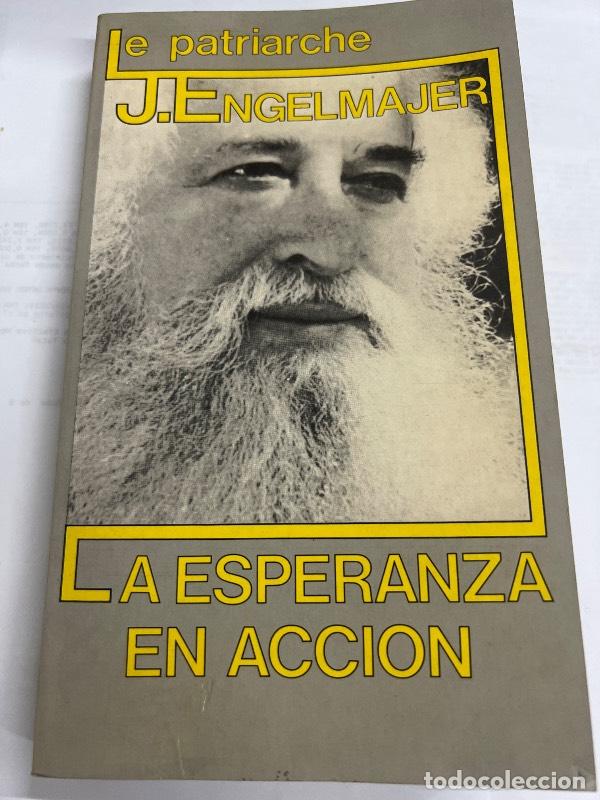 Libros: La esperanza en accion - J. Engelmajer - Foto 1