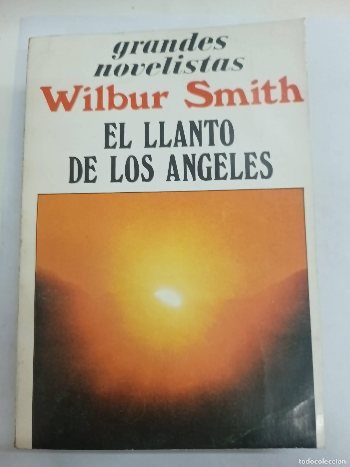 Libros: El llanto de los angeles - Wilbur Smith - Foto 1