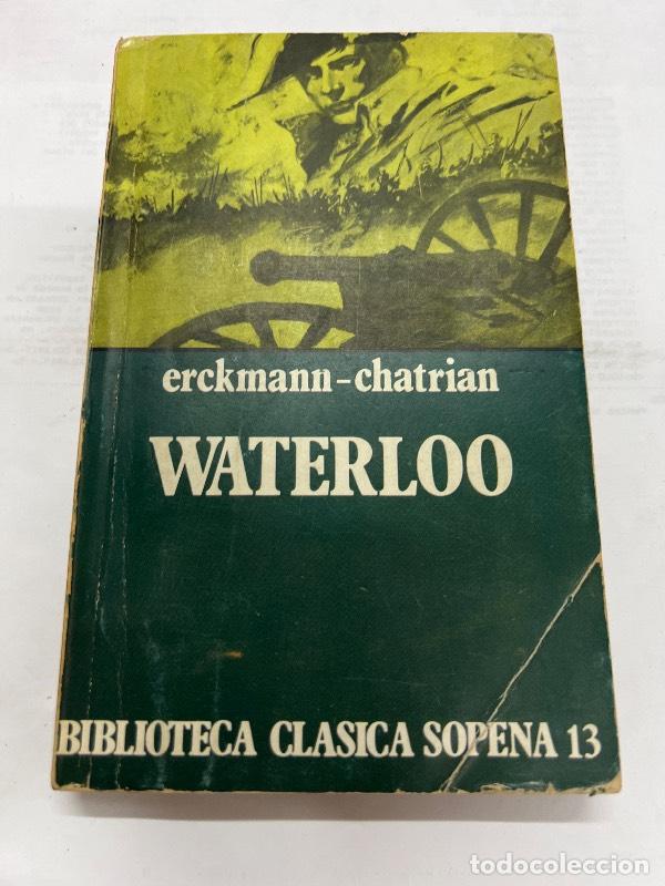 Libros: Waterloo - Erckmann - Foto 1