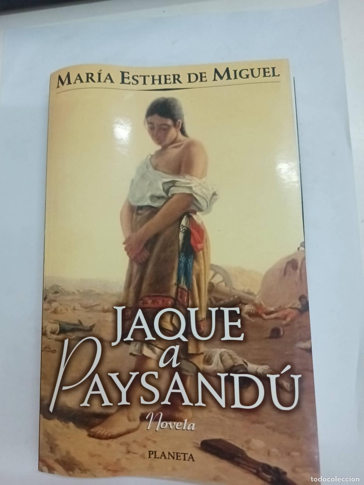 Libros: Jaque A Paysandu - Maria Esther De Miguel - Foto 1