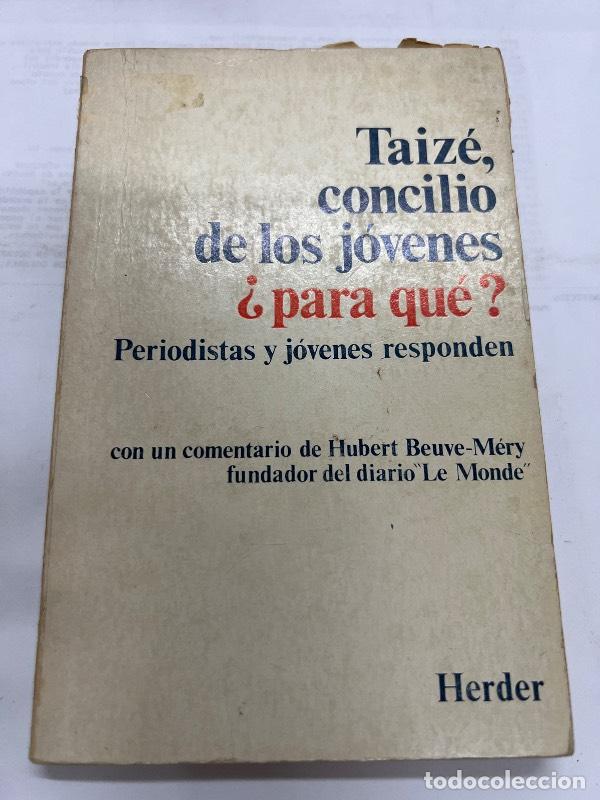 Libri di seconda mano: Taiz&eacute;, concilio de los j&oacute;venes &iquest;para qu&eacute;? - Varios autores