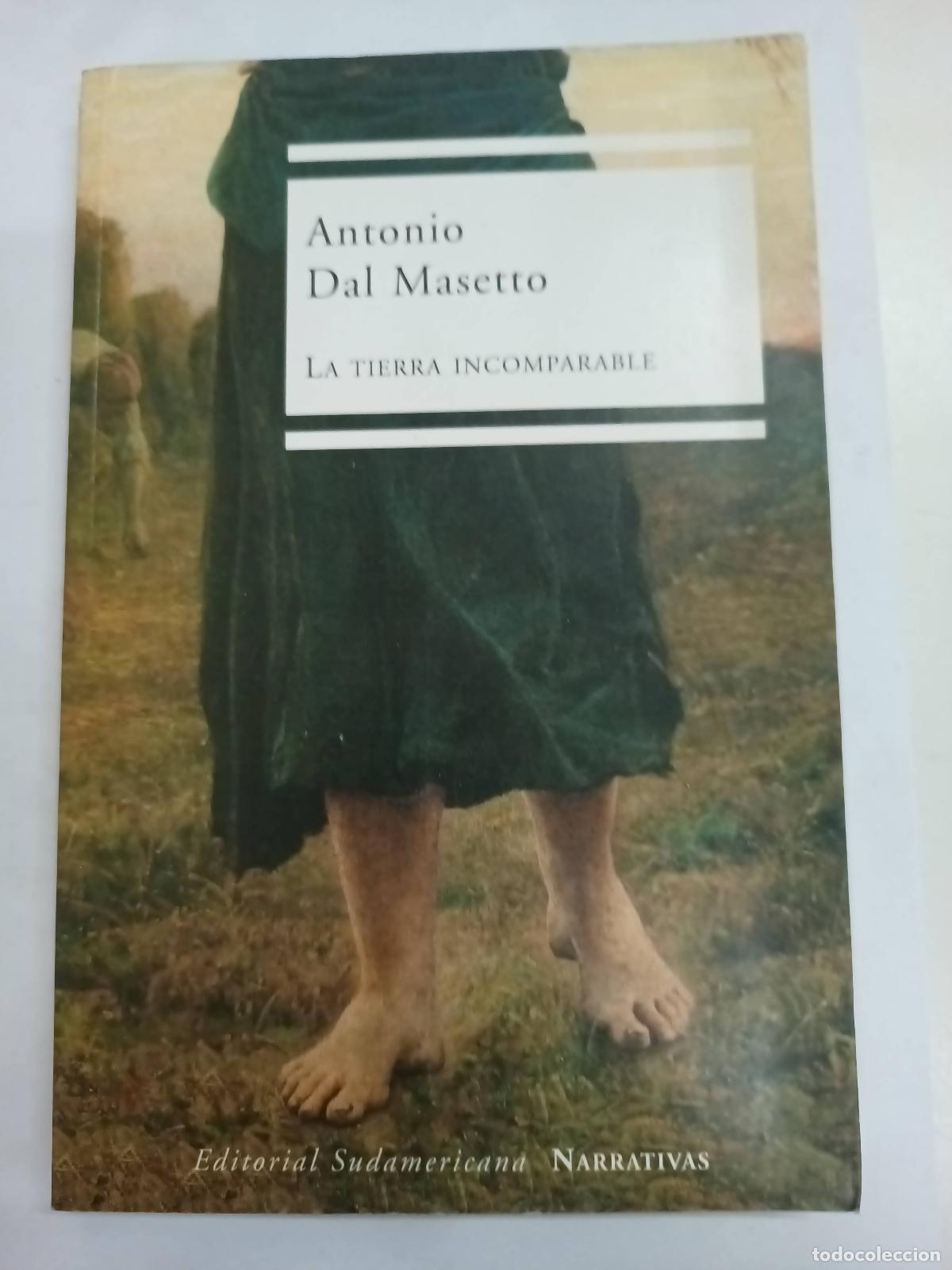 Libros: La tierra incomparable - Antonio Dal Masetto - Foto 1