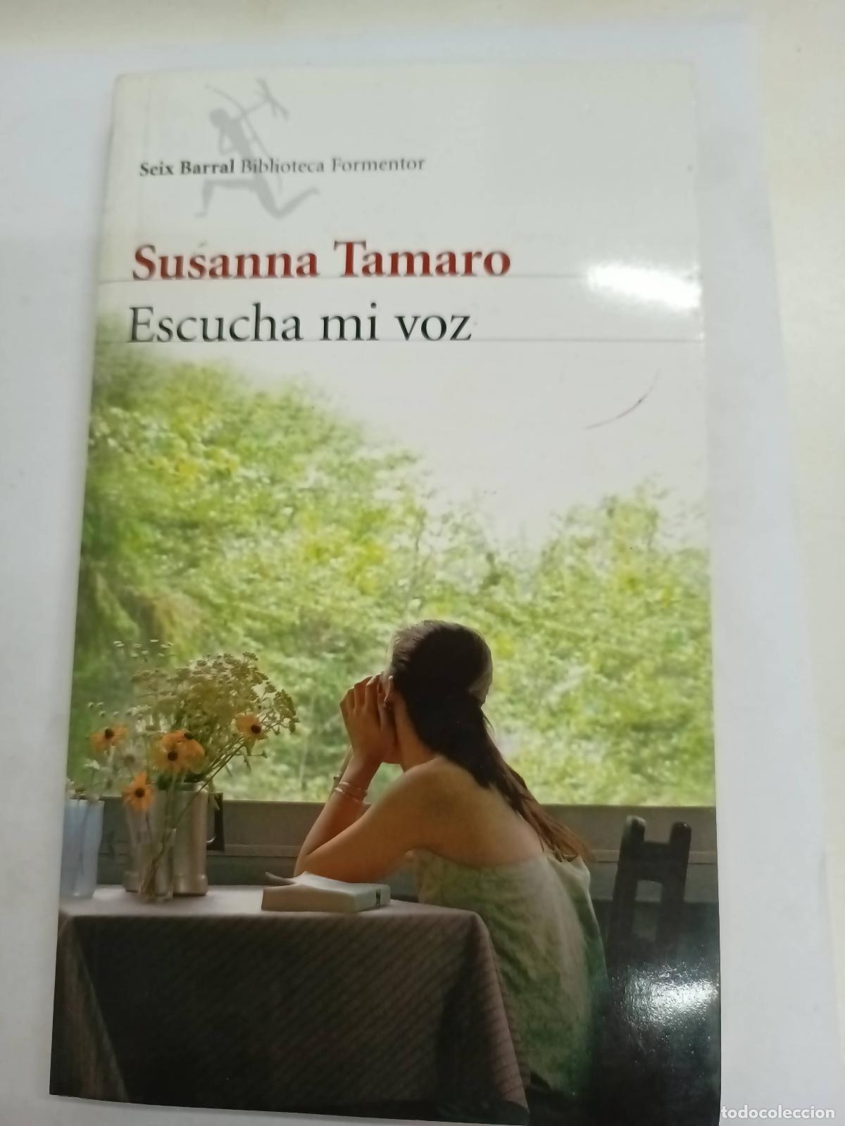 Libros: Escucha mi voz - Susanna Tamaro - Foto 1