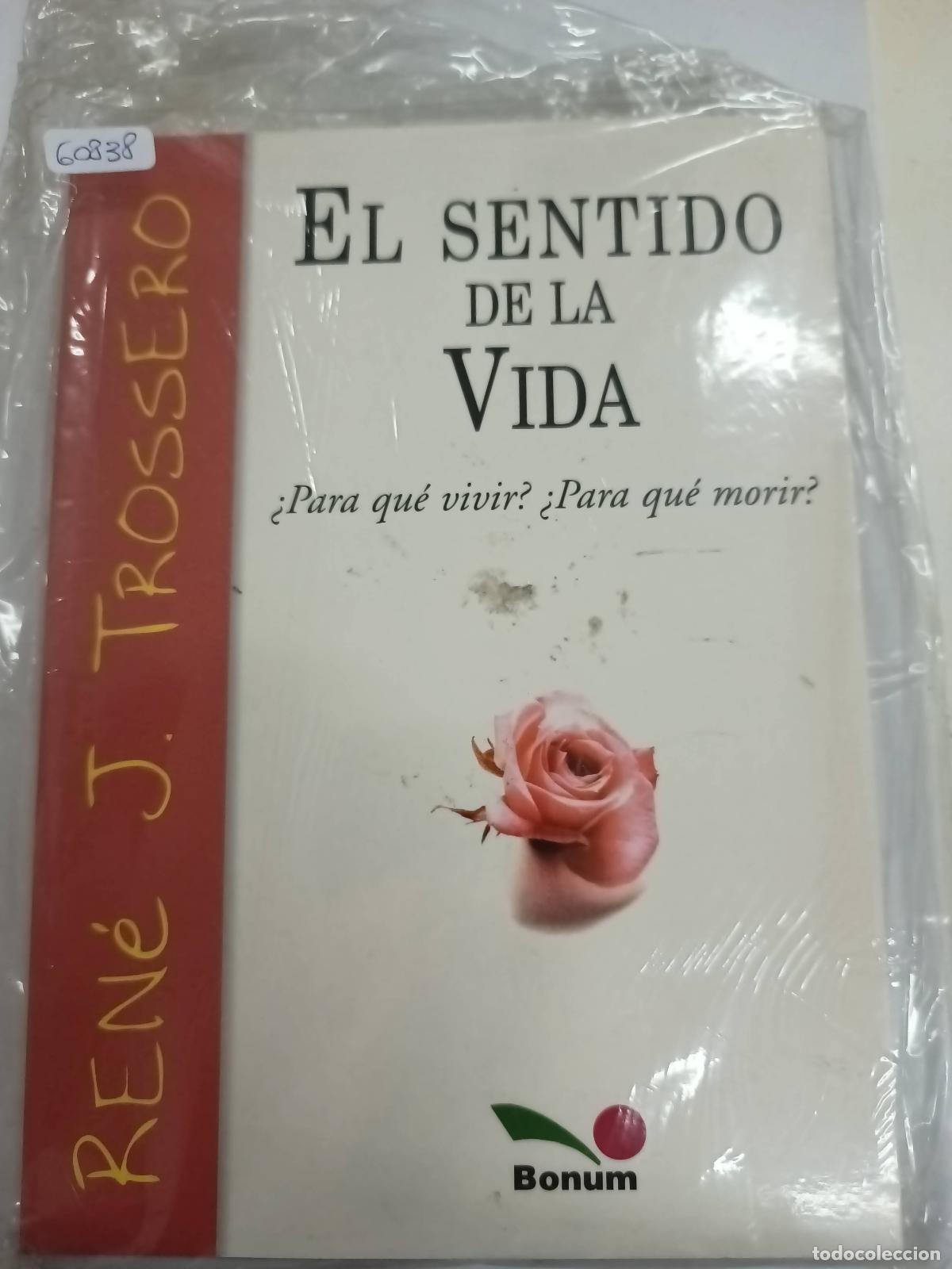 Libros: El sentido de la vida - Ren&eacute; J. Trossero - Foto 1
