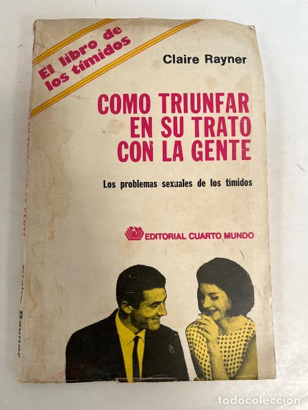 Libros: Como triunfar en su trato con la gente - Claire Rayner - Foto 1