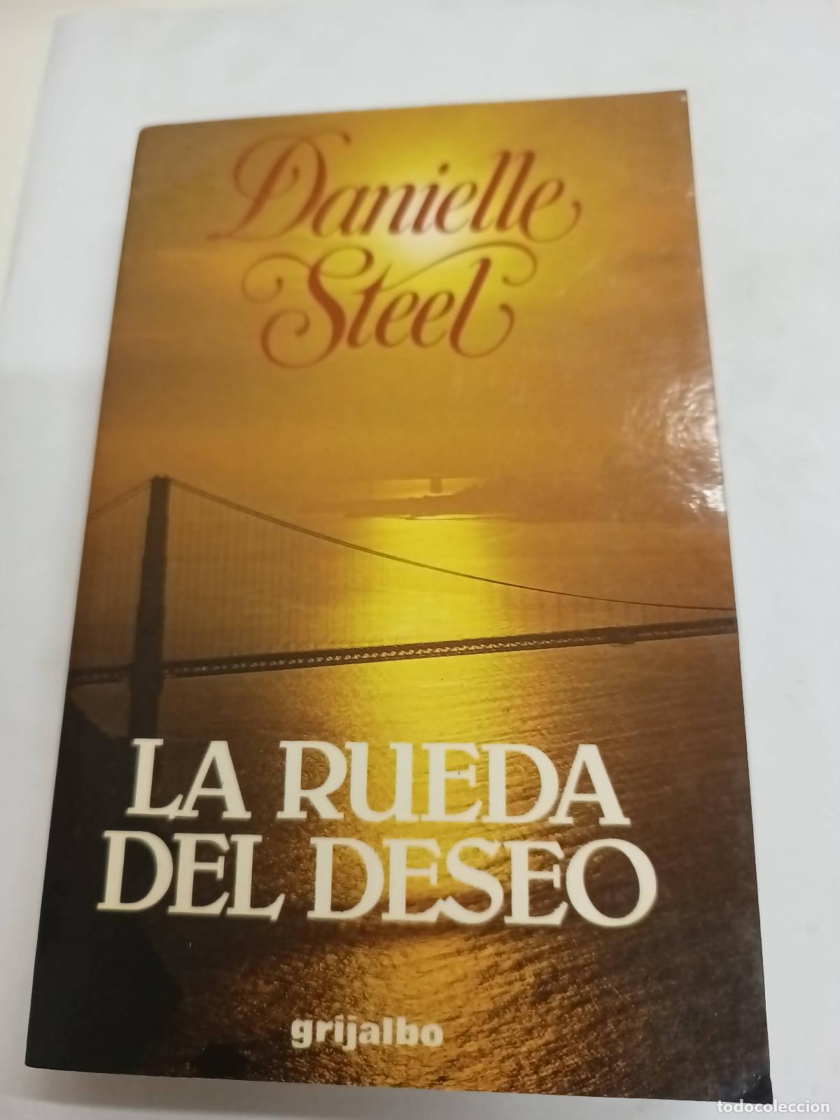 Libros: La rueda del deseo - Danielle Steel - Foto 1