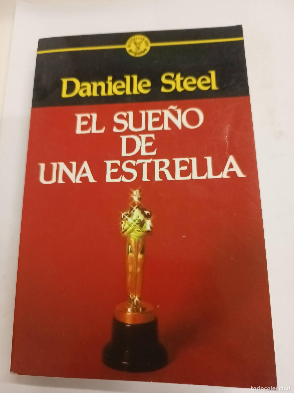 Libros: El Sue&ntilde;o de Una Estrella - Danielle Steel - Foto 1