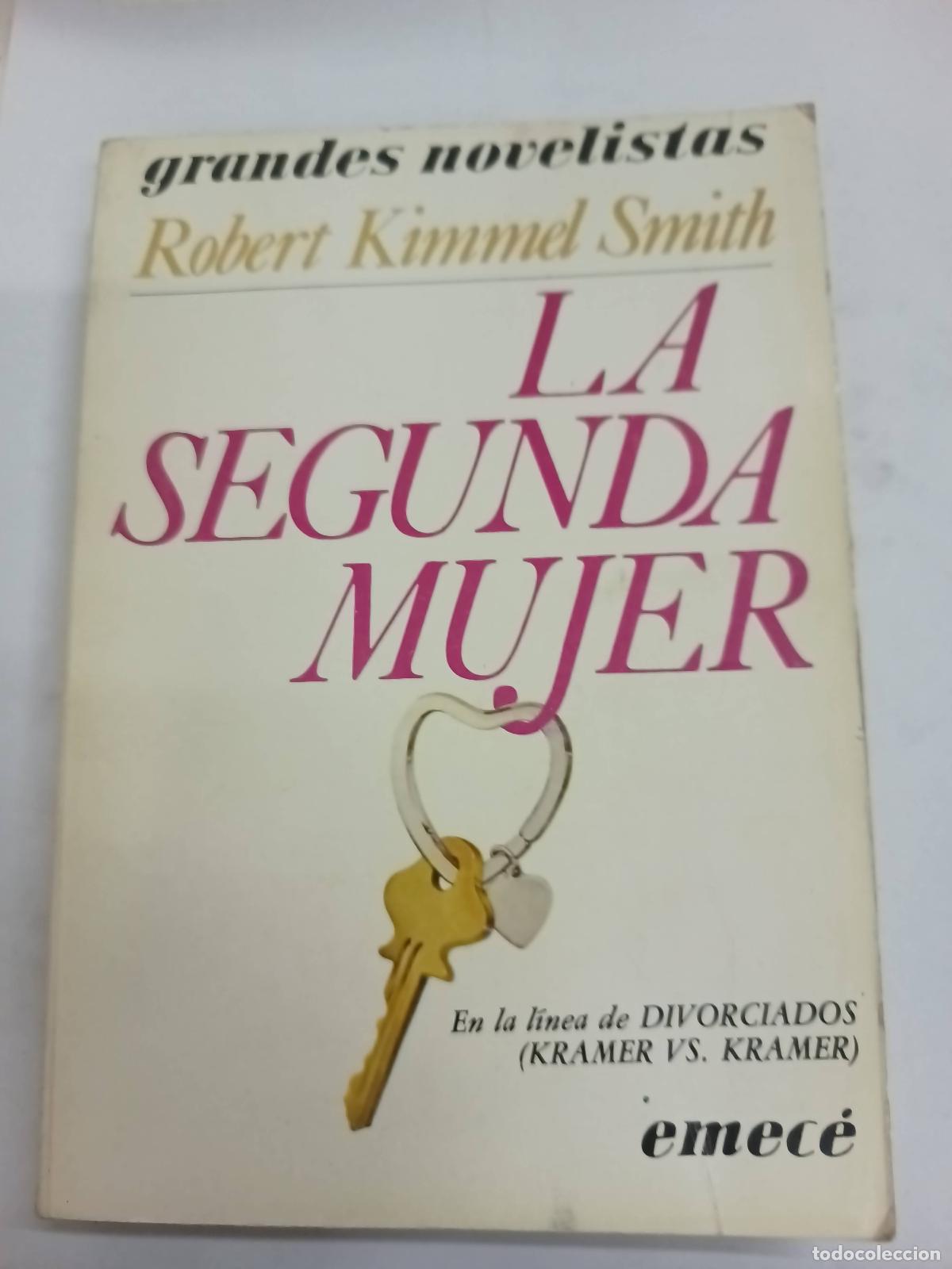 Libri di seconda mano: La segunda mujer - Kimmel Smith