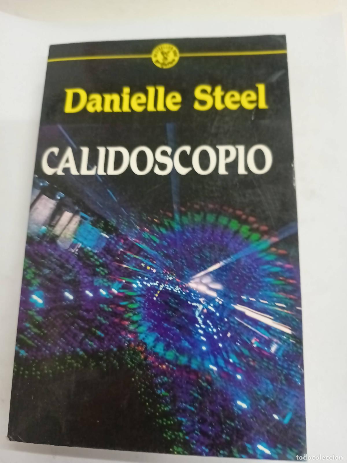 Libros: Calidoscopio - Danielle Steel - Foto 1