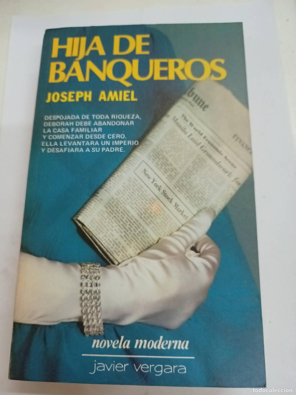 Libros: Hija de banqueros - Joseph Amiel - Foto 1