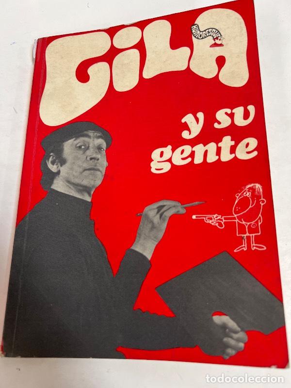 Libros: Gila y su gente - Gila Cuesta, Miguel - Foto 1