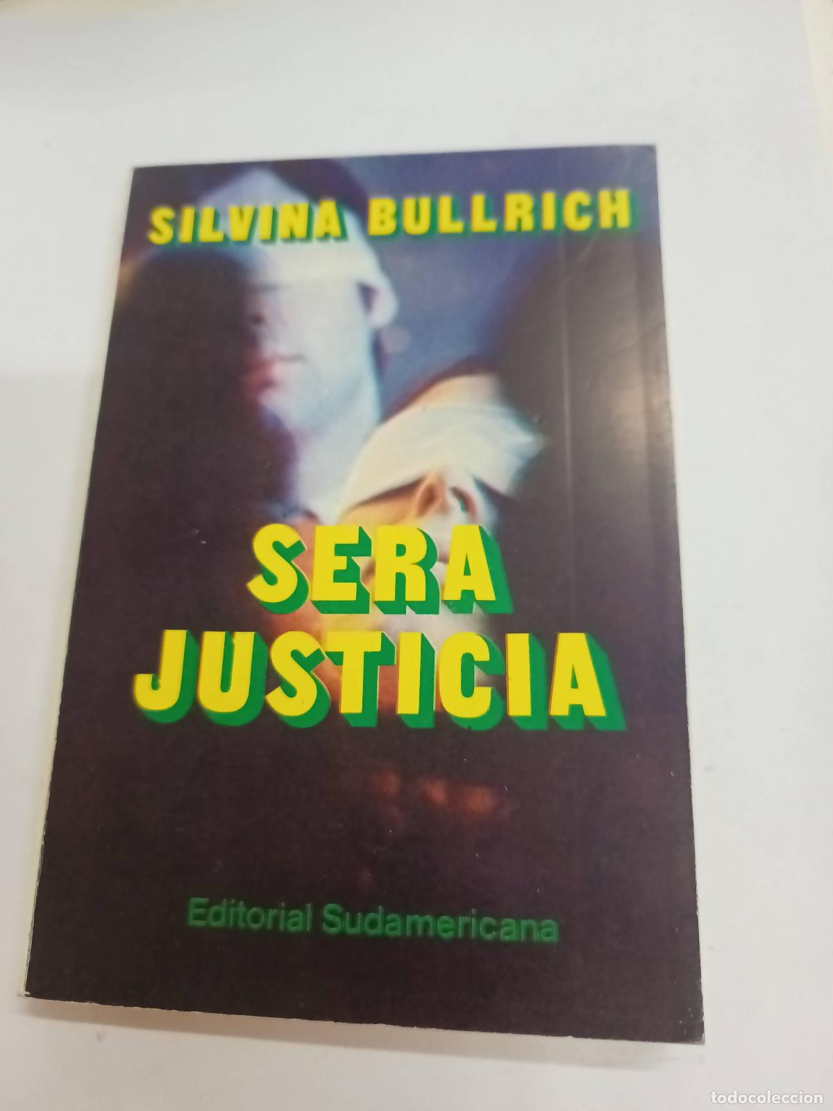 Libros: Ser&aacute; justicia - Silvina Bullrich - Foto 1
